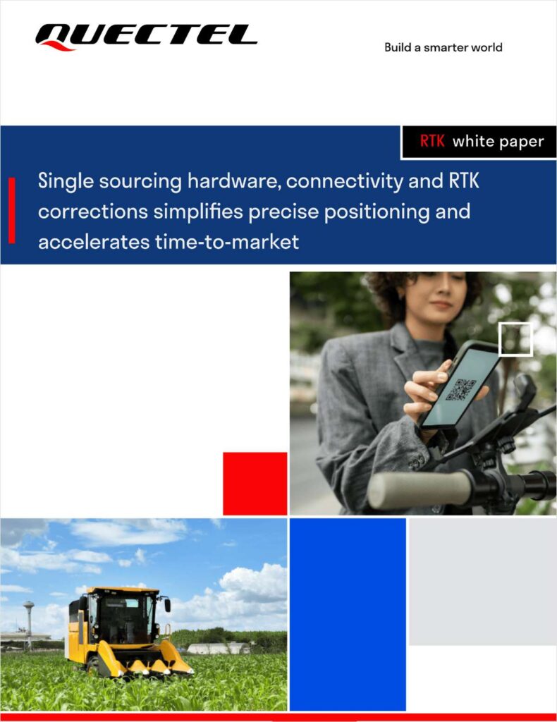 Single sourcing hardware, connectivity and RTK corrections simplifies precise positioning and accelerates time-to-market