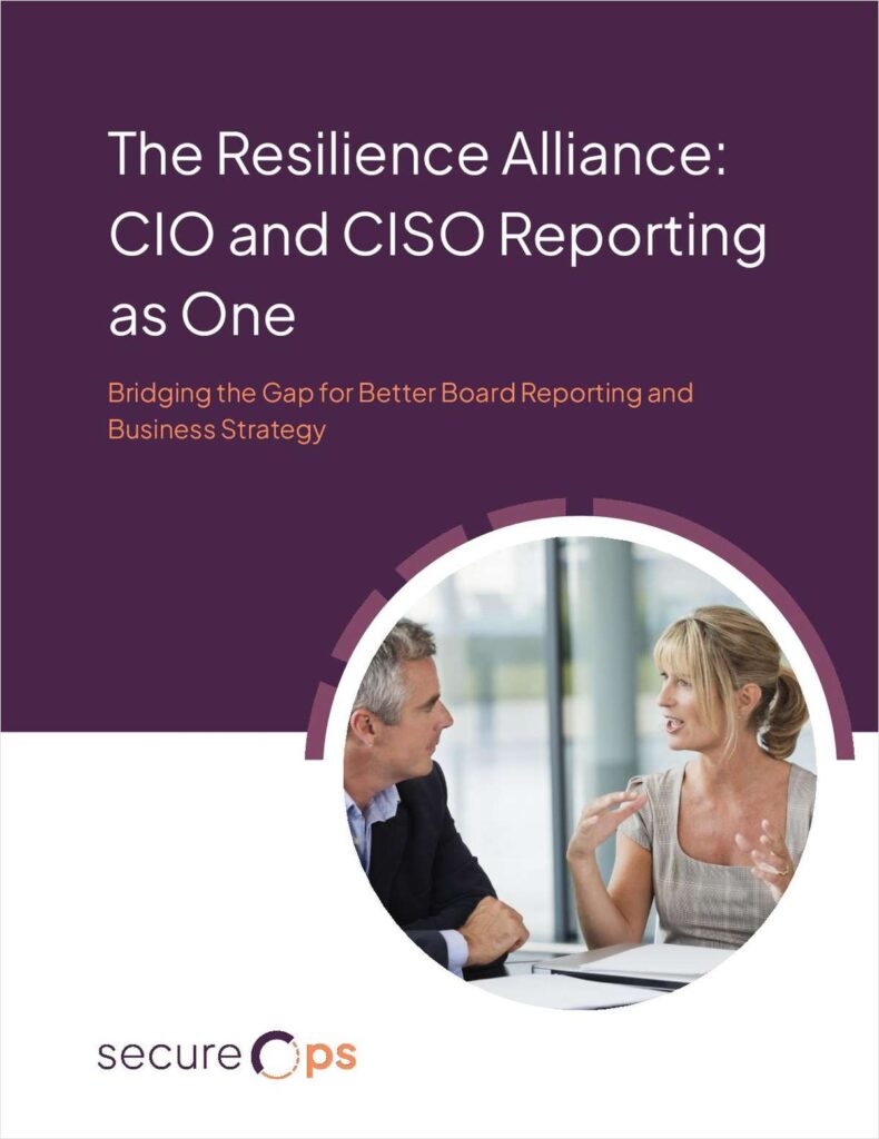 The Resilience Alliance: CIO and CISO Reporting as One