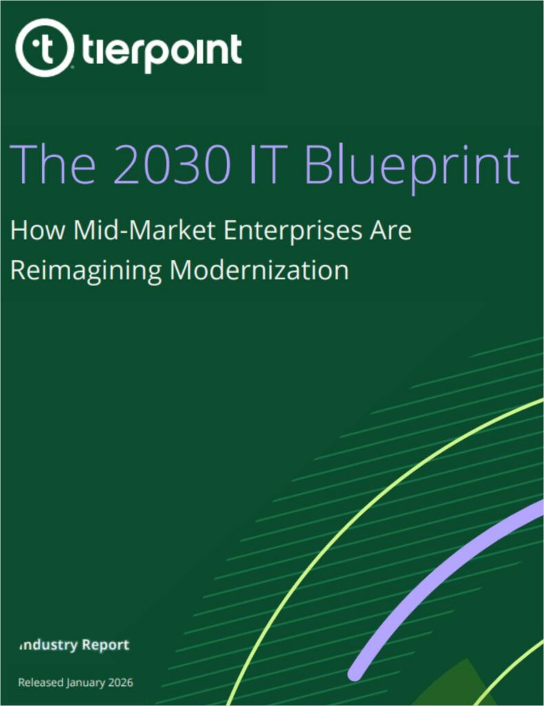 TierPoint’s 2030 IT Report (IT Blueprint)