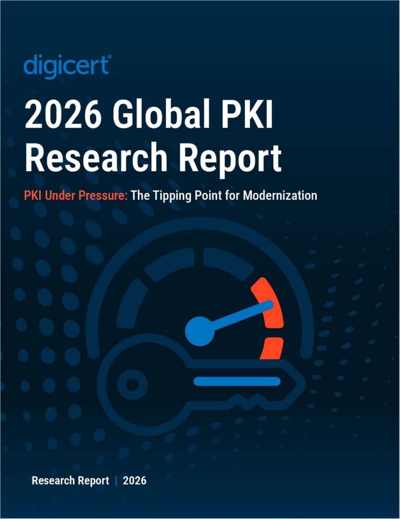 2026 Global PKI Research Report – PKI Under Pressure: The Tipping Point for Modernization