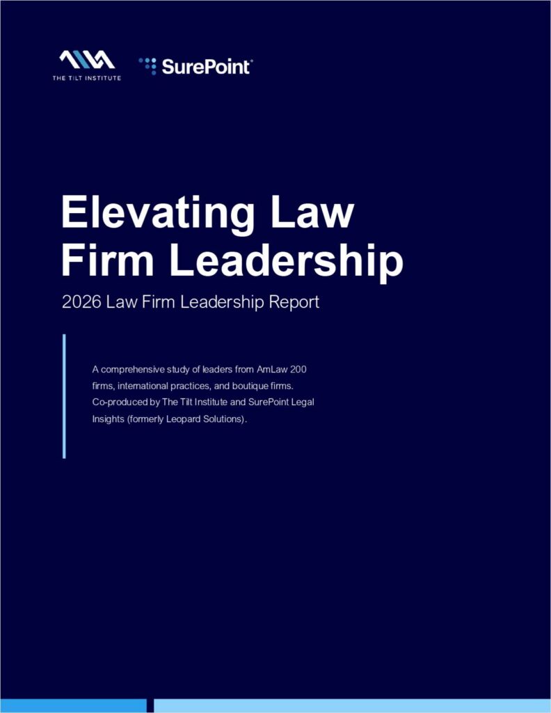 Elevating Law Firm Leadership: 2026 Law Firm Leadership Report
