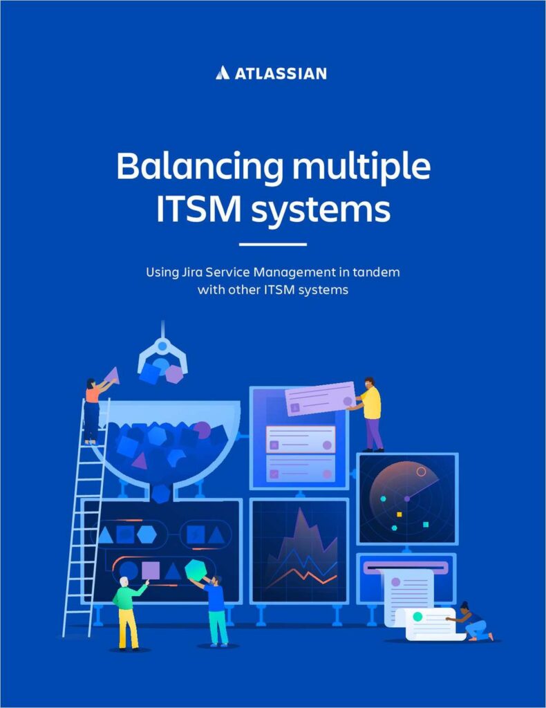 A guide to using Jira Service Management with other ITSM systems