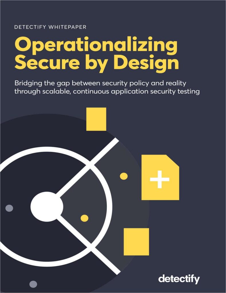 Detectify Whitepaper Operationalizing Secure By Design